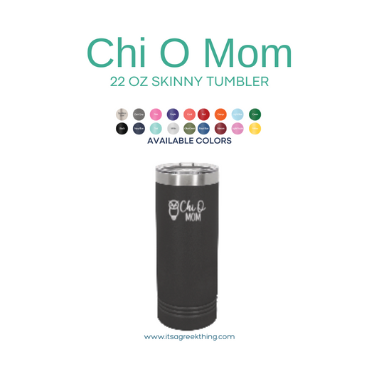 Chi Omega Mom Tumbler 22 Oz Skinny Tumbler
