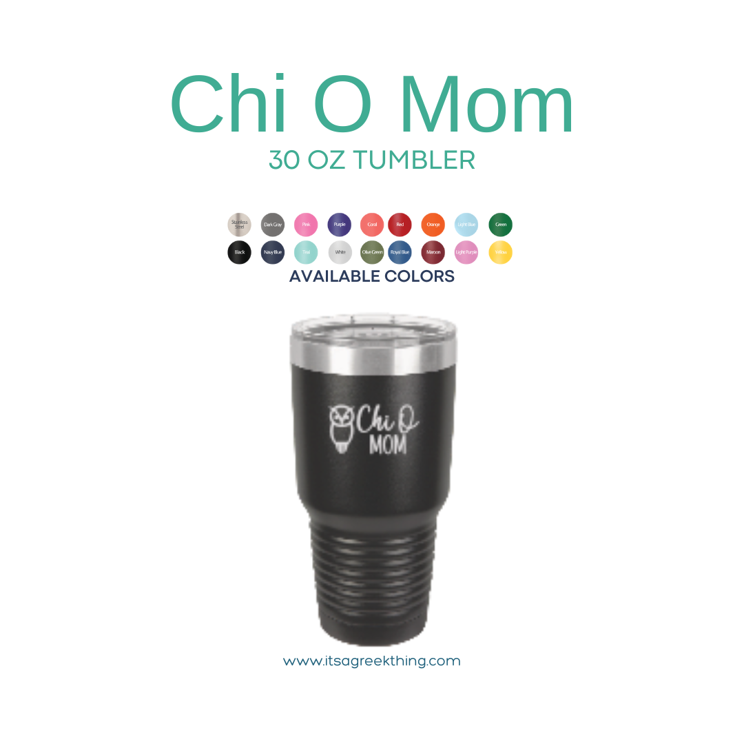 Chi Omega Mom Tumbler 30 Oz Tumbler